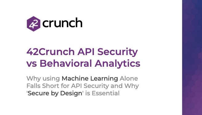 42Crunch API Security vs Behavioral Analytics WP Thumbnail